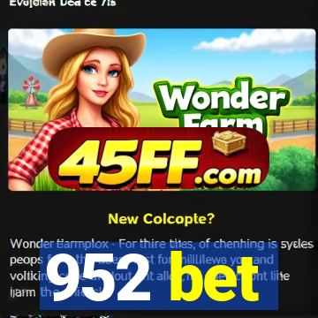 952 bet